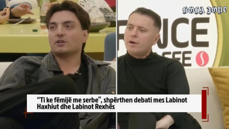 “Ti ke fëmijë me serbe”, shpërthen debati mes Labinot Haxhiut dhe Labinot Rexhës