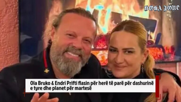 Ola Bruko & Endri Prifti flasin për herë të parë për dashurinë e tyre dhe planet për martesë