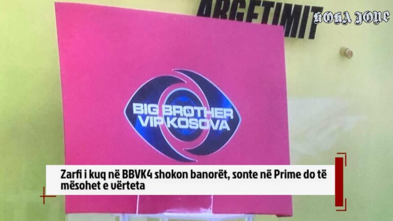 Zarfi i kuq në BBVK4 shokon banorët, sonte në Prime do të mësohet e vërteta