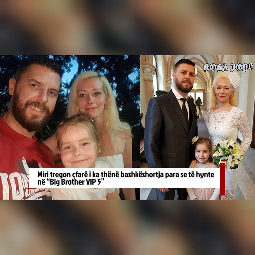 Miri tregon çfarë i ka thënë bashkëshortja para se të hynte në  Big Brother VIP 5 