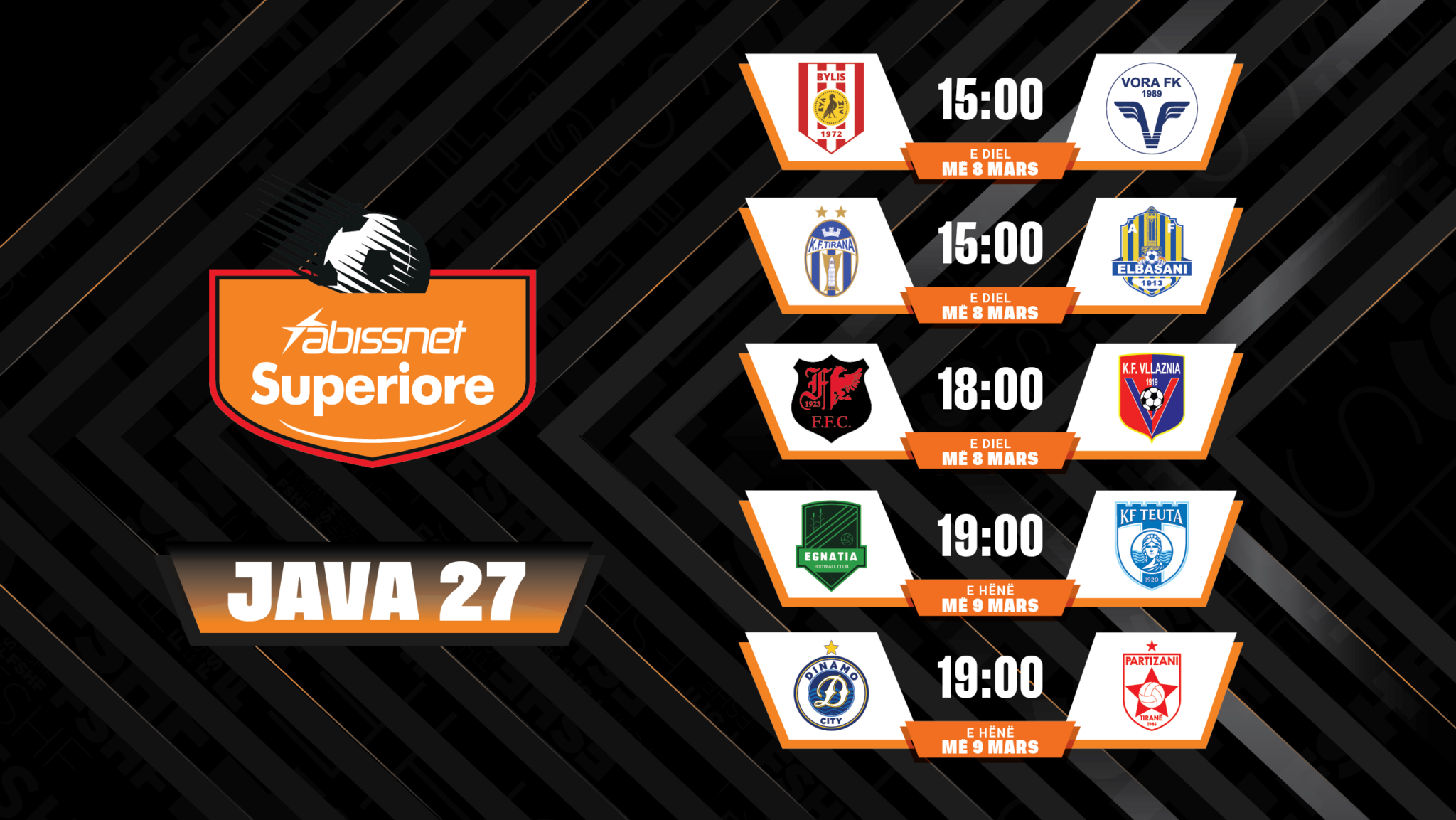 Java e 27 të e  Abissnet Superiore   Luhet të dielën dhe të hënën  spikat Dinamo City Partizani