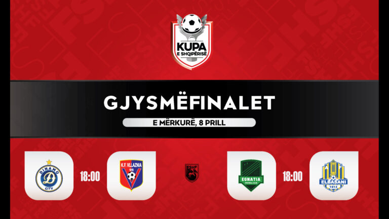 Katër skuadra në garë për finalen, nesër luhen gjysmëfinalet e para të Kupës së Shqipërisë
