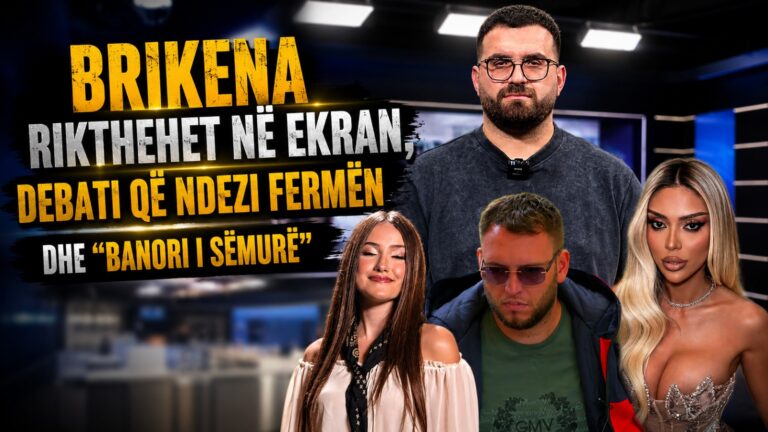 Brikena rikthehet në ekran, debati që ndezi fermën dhe ”banori i sëmurë”