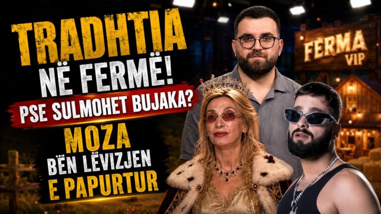 Tradhtia në Fermë! Pse sulmohet Bujaka? Moza bën lëvizjen e papritur