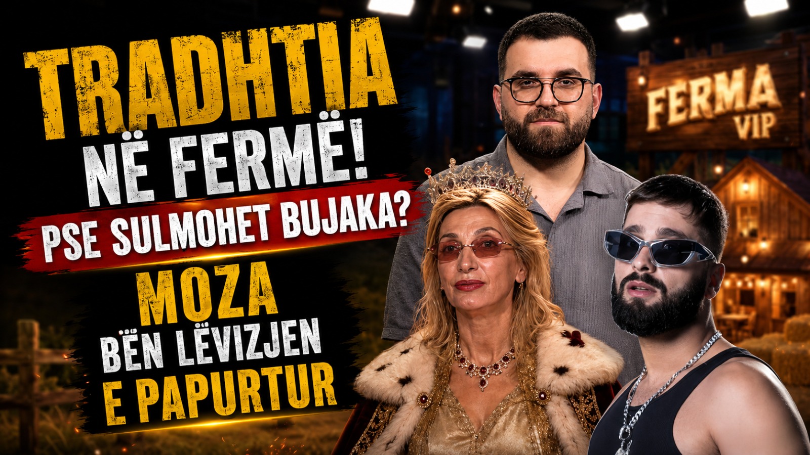tradhtia-ne-ferme-pse-sulmohet-bujaka-moza-ben-levizjen-e-papritur