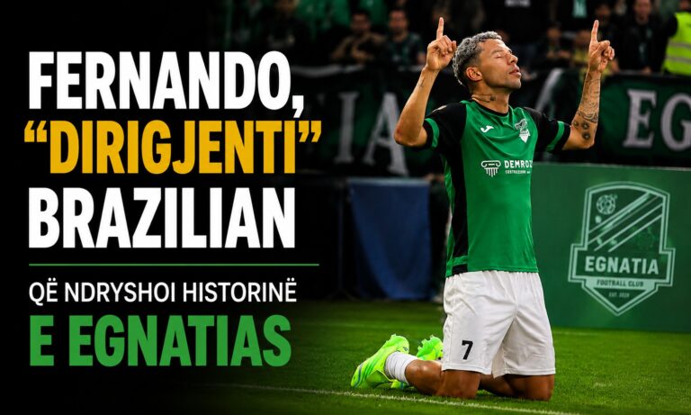Fernando Medeiros, “dirigjenti” brazilian që ndryshoi historinë e Egnatias