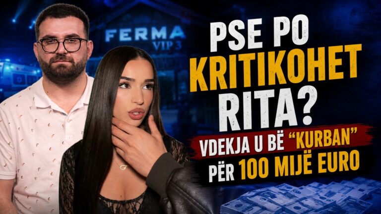 Pse po kritikohet Rita? Vdekja u bë ”kurban” për 100 mijë euro