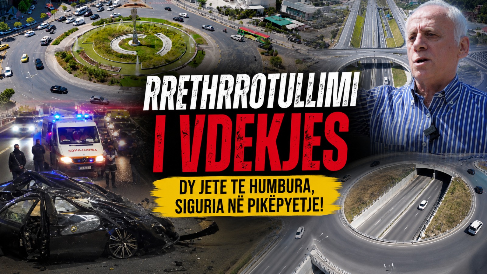 SPECIALE  Tragjedia te rrethrrotullimi i TEG ut  Dy viktima  siguria në pikëpyetje   Flet eksperti