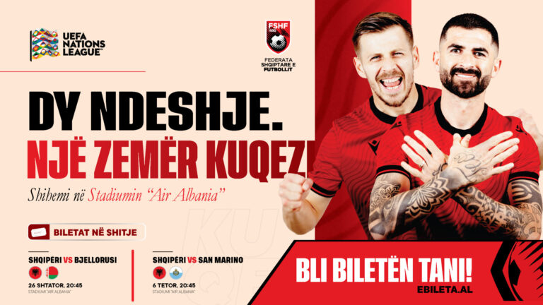 Nations League/ Dalin në shitje biletat për dy ndeshjet e Shqipërisë në “Air Albania” ndaj Bjellorusisë dhe San Marinos