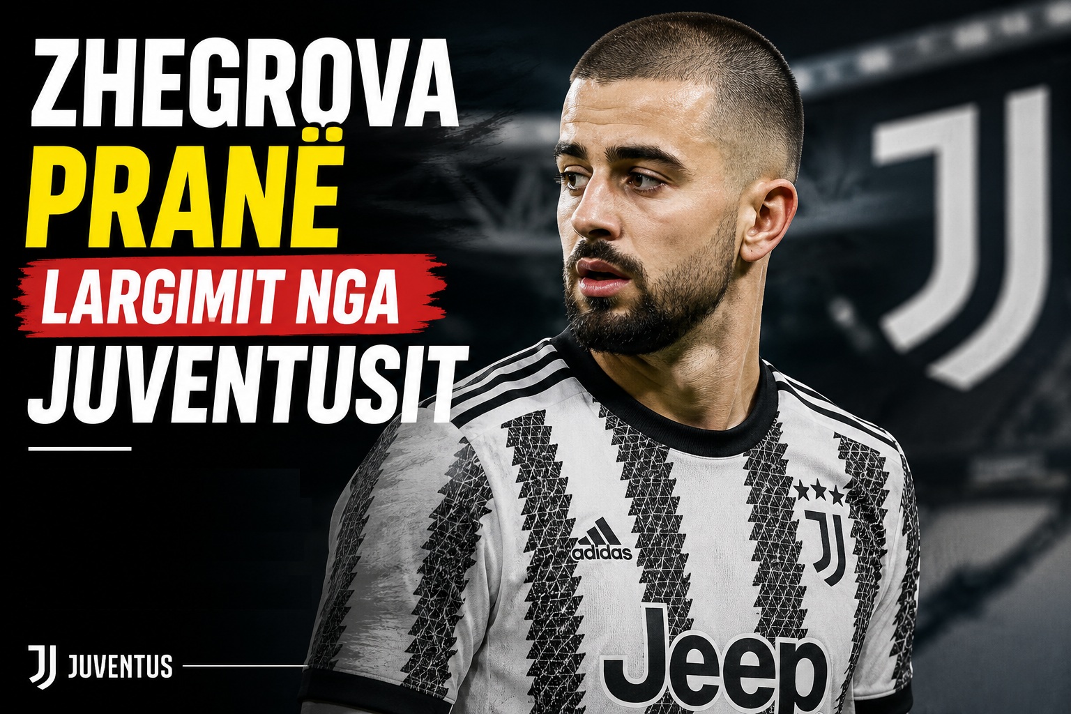 U la jashtë listës së UEFA s  Zhegrova pranë largimit nga Juventusi