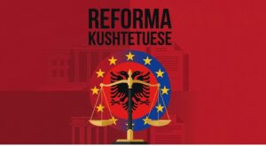 Propozim për zgjidhjen e krizës politike dhe institucionale në Shqipëri përmes reformave ligjore dhe kushtetuese